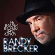 Brecker Brothers The Brecker Brothers Band Reunion