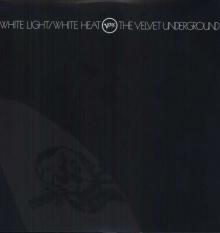Velvet Underground White Light / White Heat 180gr - 45th Anniversary Deluxe Edition