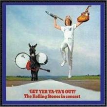 Rolling Stones Get Yer Ya-Ya's Out: The Rolling Stones In Concert 1969