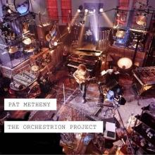 Pat Metheny The Orchestrion Project - Live