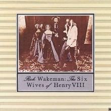 Rick Wakeman The Six Wives Of Henry VIII (LP)