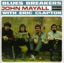 John Mayall Blues Breakers (Feat. Eric Clapton)