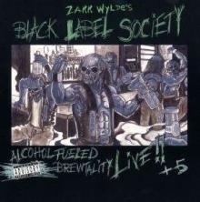 Black Label Society Alcohol Fueled Brewtality Live