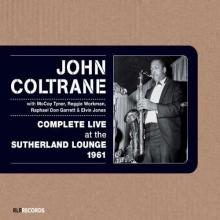 John Coltrane Complete Live At The Sutherland Lounge 1961