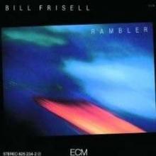Bill Frisell Rambler
