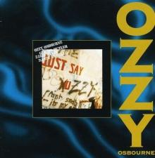 Ozzy Osbourne Just Say Ozzy