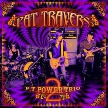 Pat Travers P. T. Power Trio 2