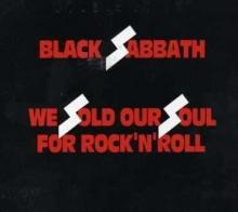 Black Sabbath We Sold Our Soul For Rock'n'Roll