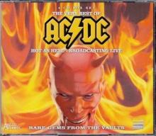 AC/DC The Very Best Of AC/DC: Hot As Hell - Broadcasting Live (Bon Scott Era 1977 - 1979)
