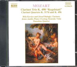 NAXOS Wolfgang Amadeus Mozart: Clarinet Trio "Kegelstatt" K. 498, Clarinet Quartets K. 317d, K. 496