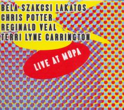BMC Szakcsi Lakatos Béla, Chris Potter, Reginald Veal, Terri Lyne Carrington: Live at MüPa