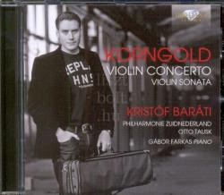 BRILLIANT Erich Wolfgang Korngold: Violin Concerto, Violin Sonata