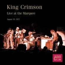 King Crimson Live at The Marquee, London, August 10th, 1971