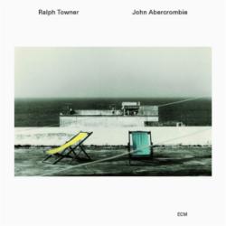 ECM Records Ralph Towner / John Abercrombie: Five Years Later