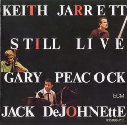 ECM Records Keith Jarrett, Gary Peacock, Jack DeJohnette: Still Live