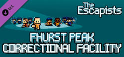 Team17 The Escapists Fhurst Peak Correctional Facility DLC (PC)