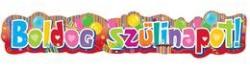  Színes Boldog Szülinapot Feliratú Parti Banner - 148 cm x 27 cm