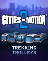 Paradox Interactive Cities in Motion 2 Trekking Trolleys (PC)