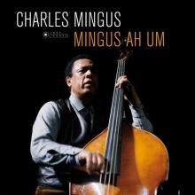 Charles Mingus Mingus Ah Um (180g) (Limited-Edition)