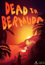 Plug In Digital Dead in Bermuda (PC)