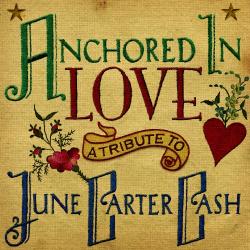 Carter-cash, June. =tribut Anchored In Love -12tr-