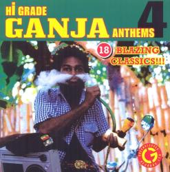 Various Hi Grade Ganja Anthems 4