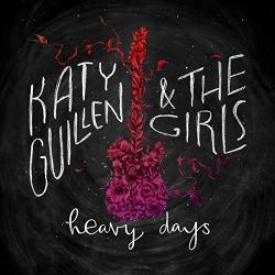 Guillen, Katy & Th HEAVY DAYS