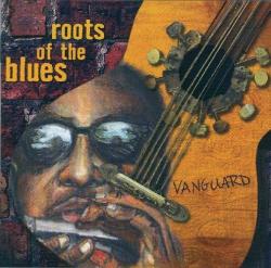 V/A Vanguard Roots Of Blues