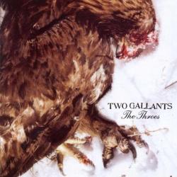 Two Gallants THROES