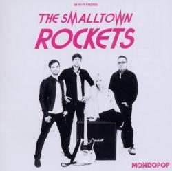 Smalltown Rockets MONDOPOP