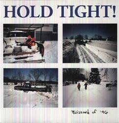 Hold Tight! Blizzard Of '96