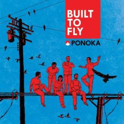 PONOKA Built To Fly
