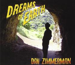 Zimmerman, Dan Dreams Of Earth