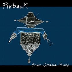 Pinback Some Offcell Voices - facethemusic - 7 390 Ft