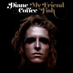 Coffee, Diane My Friend Fish - facethemusic - 8 590 Ft