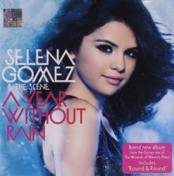 Selena Gomez & the A Year Without Rain