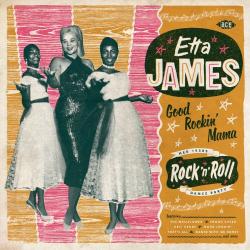 James, Etta Good Rockin' Mama