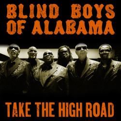 Blind Boys of Alabama, Take The High Road