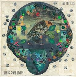 And The Kids Friends Share Lovers - facethemusic - 8 890 Ft