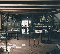 Danish String Quartet WOOD WORKS