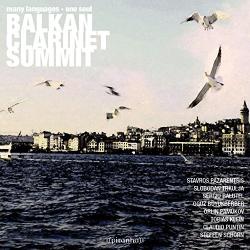Balkan Clarinet Summit Many Languages-one Soul