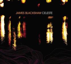 Blackshaw, James CELESTE