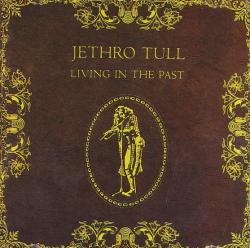 Jethro Tull Living In The Past - facethemusic