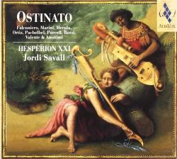 Jordi Savall & Hesperion Xxi OSTINATO