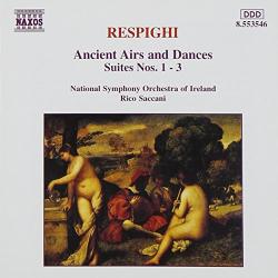 Respighi, O Ancient Airs And Dances