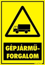 Gépjárműforgalom figyelmeztető tábla matrica