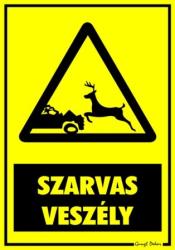 Szarvasi veszély ( autóval ) figyelmeztető tábla matrica