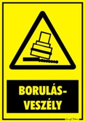  Borulásveszély figyelmeztető tábla matrica