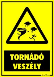 Tornádó Veszély figyelmeztető tábla matrica