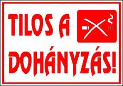  Tilos a dohányzás! fehér-piros tábla matrica